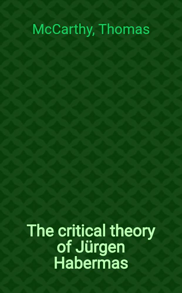 The critical theory of Jürgen Habermas