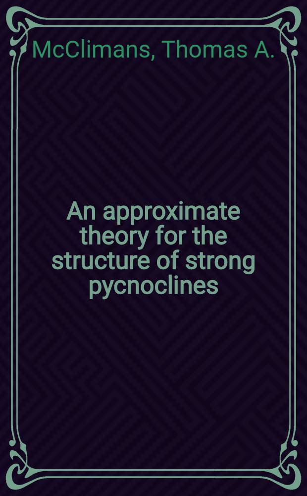 An approximate theory for the structure of strong pycnoclines