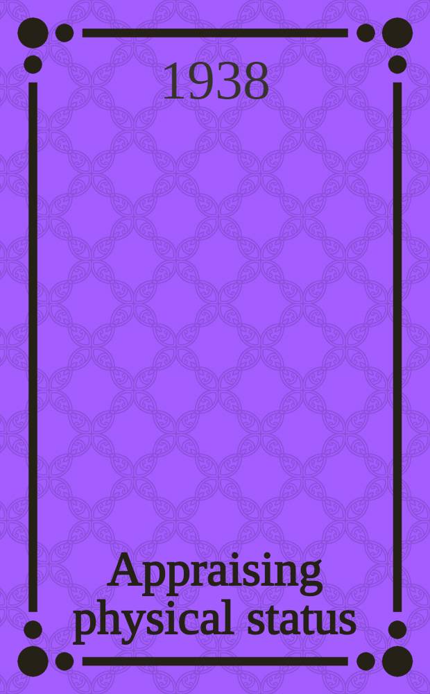 Appraising physical status : Methods and norms