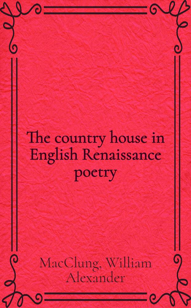 The country house in English Renaissance poetry