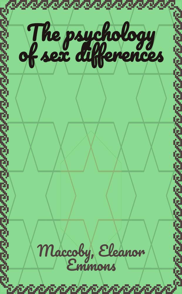 The psychology of sex differences