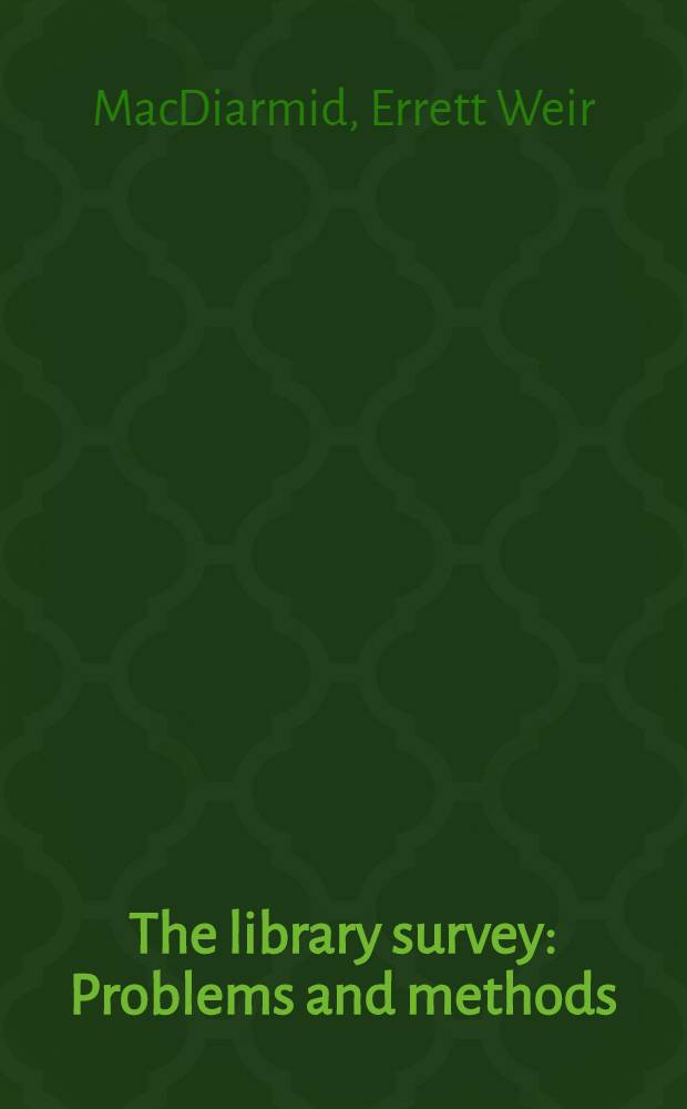 The library survey : Problems and methods