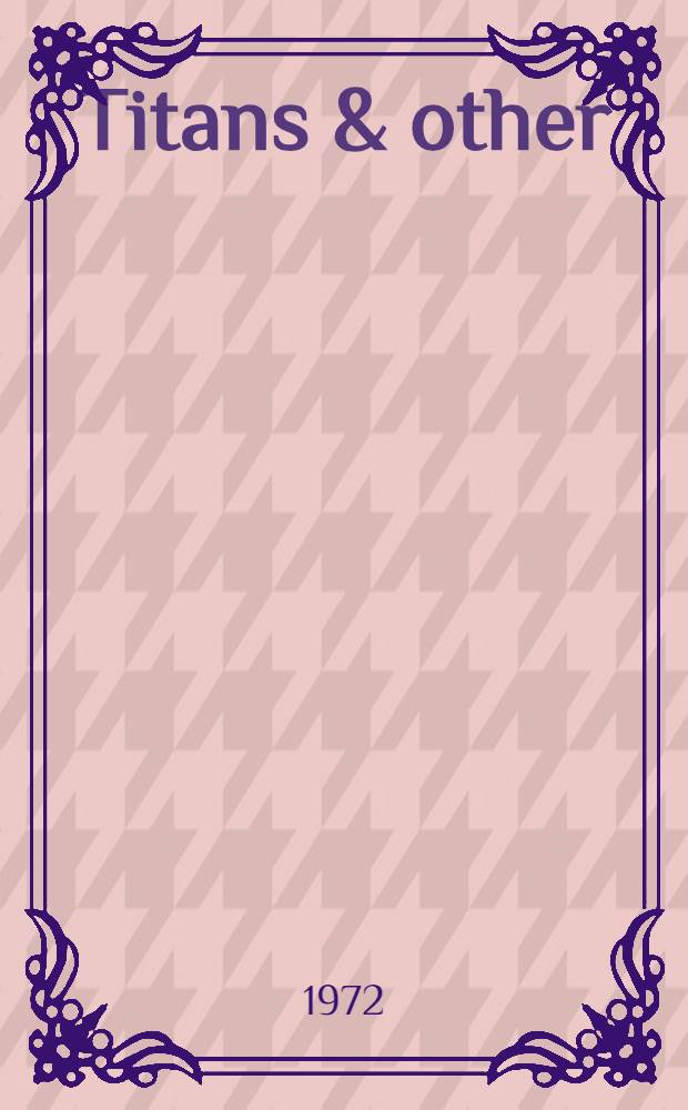 Titans & other