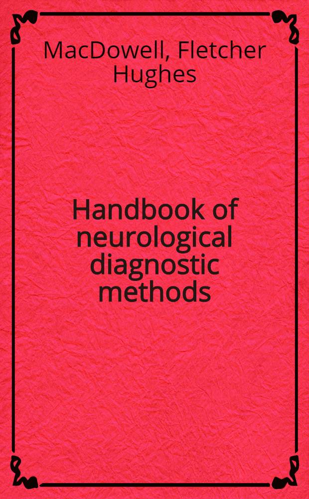 Handbook of neurological diagnostic methods