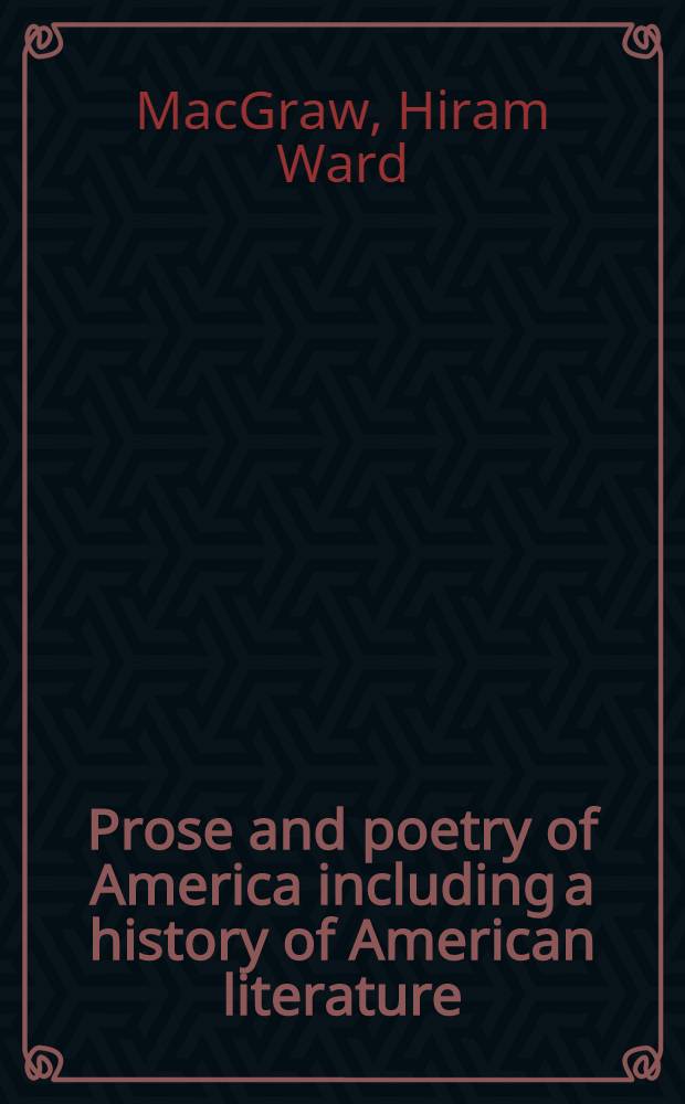 Prose and poetry of America including a history of American literature