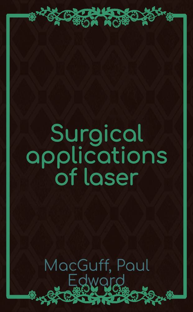 Surgical applications of laser