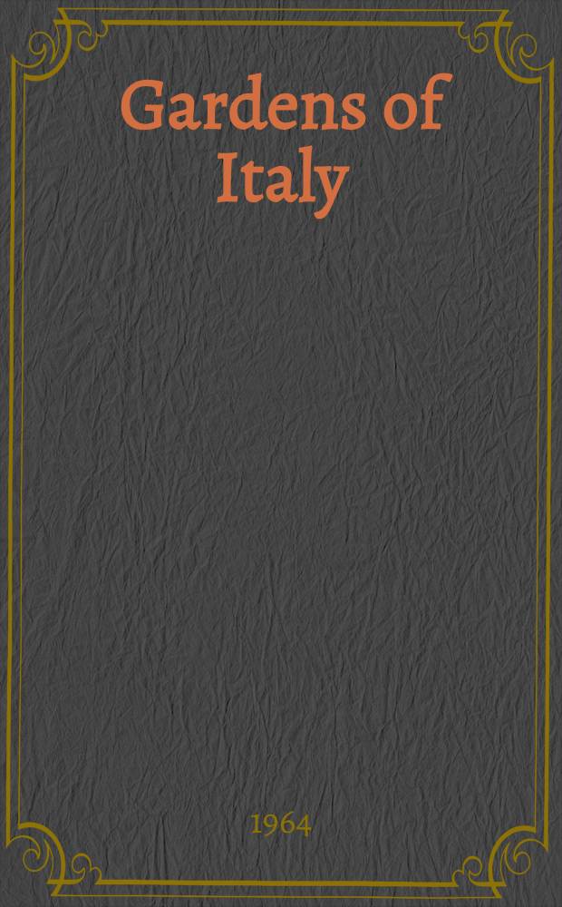 Gardens of Italy