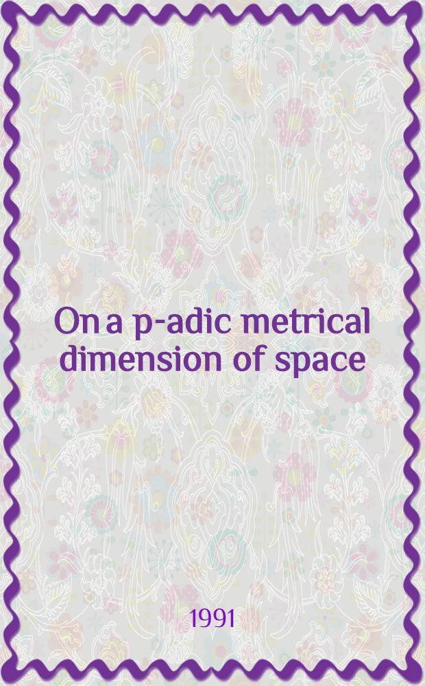 On a p-adic metrical dimension of space