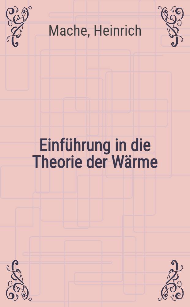 Einführung in die Theorie der Wärme