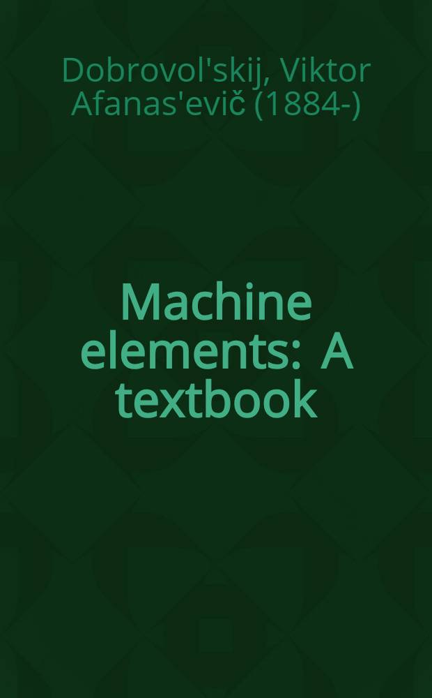 Machine elements : A textbook
