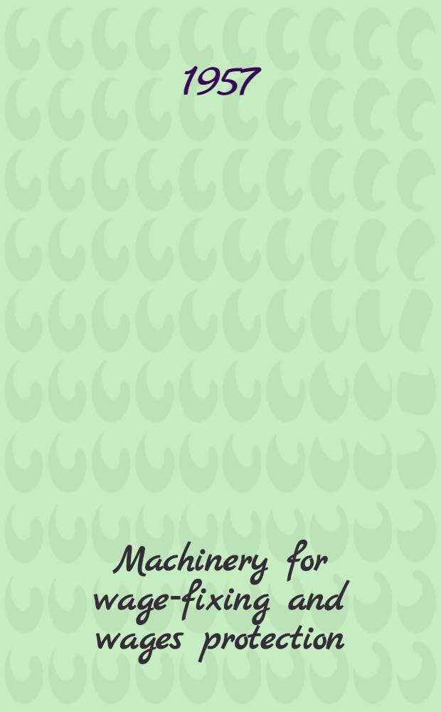Machinery for wage-fixing and wages protection