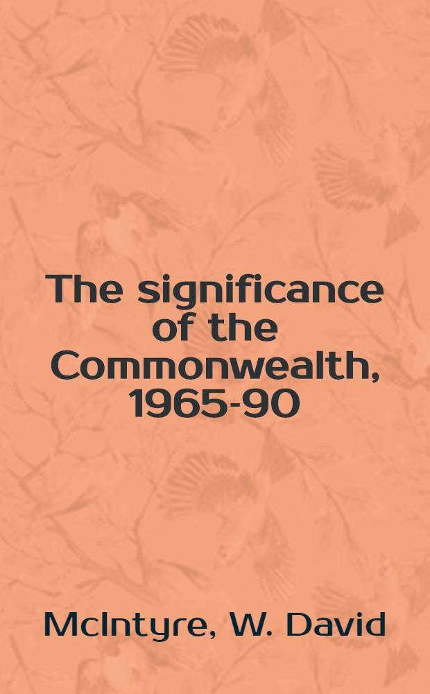 The significance of the Commonwealth, 1965-90