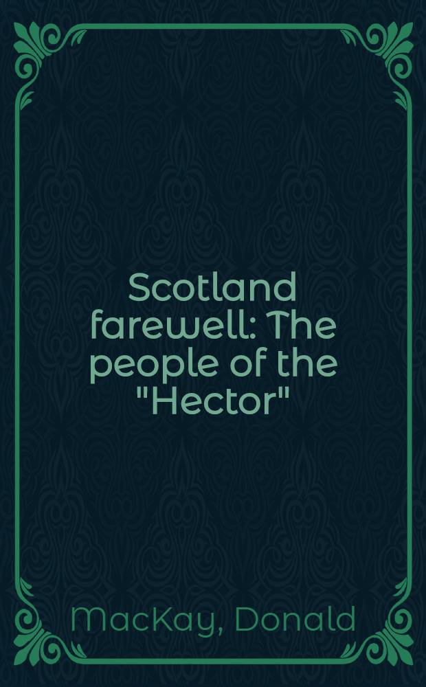 Scotland farewell : The people of the "Hector"
