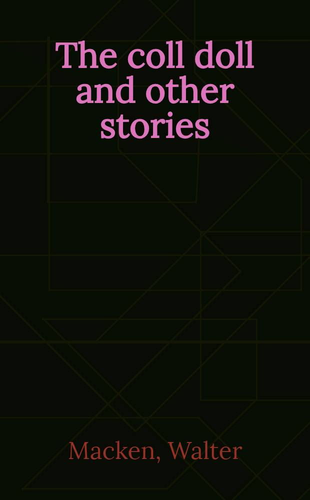 The coll doll and other stories : Unabridged
