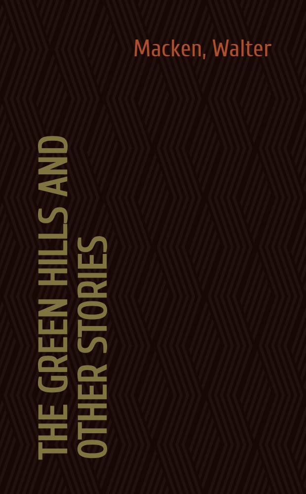 The Green Hills and other stories