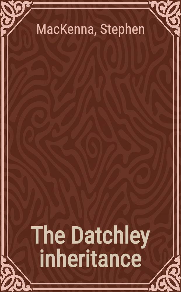 The Datchley inheritance
