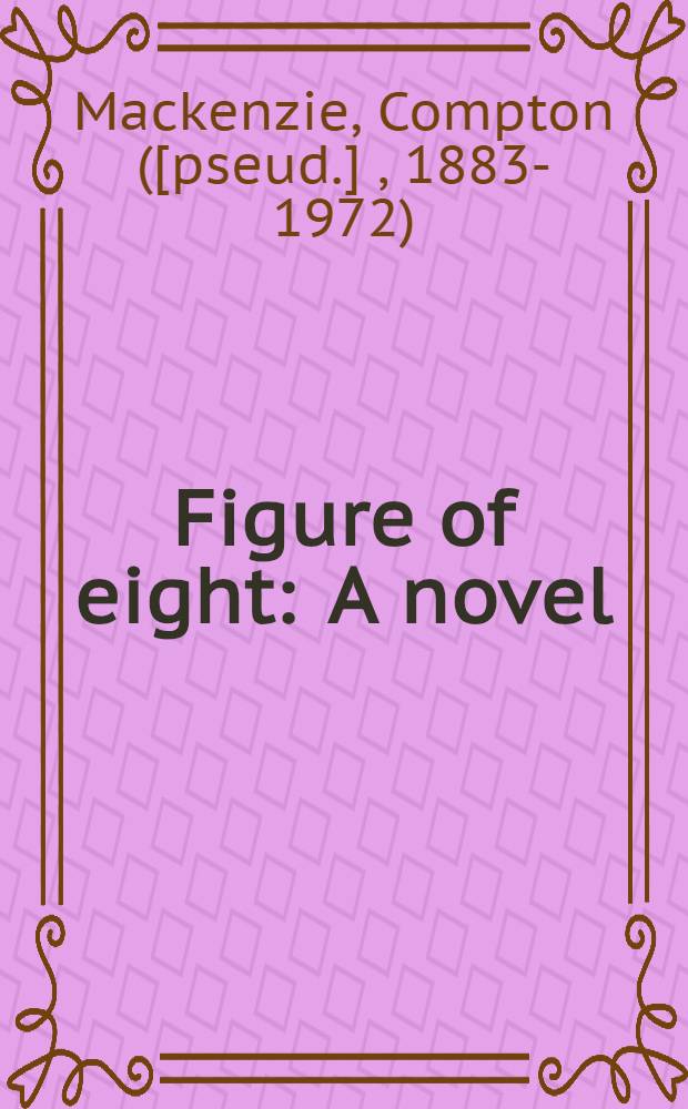 Figure of eight : A novel