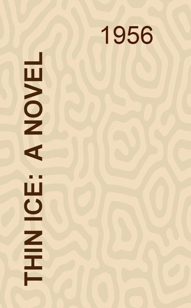 Thin ice : A novel