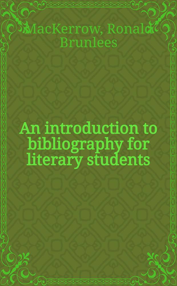 An introduction to bibliography for literary students