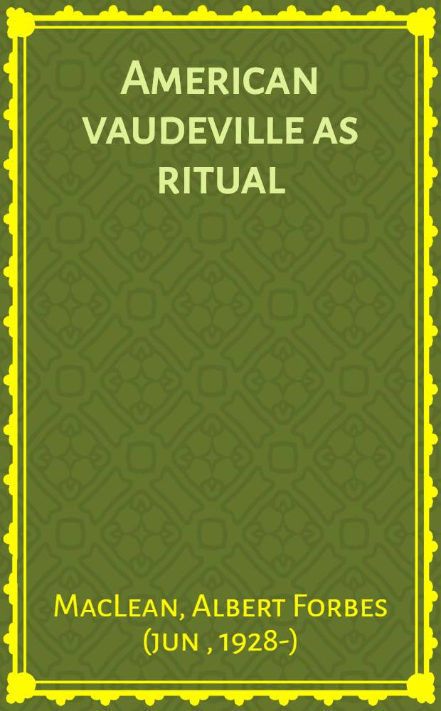 American vaudeville as ritual