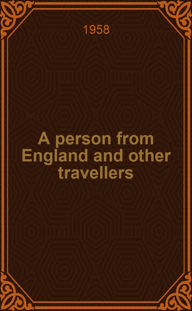 A person from England and other travellers