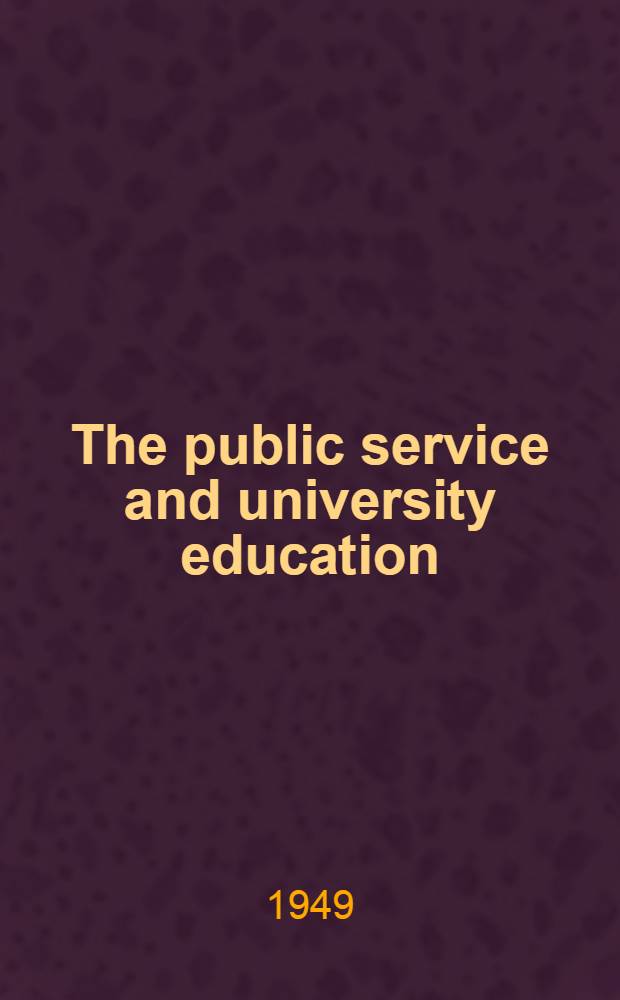 The public service and university education