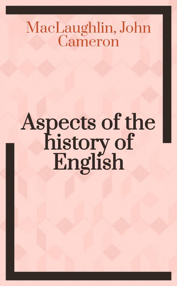 Aspects of the history of English