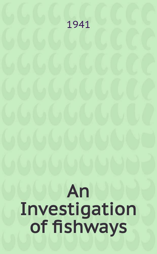 An Investigation of fishways