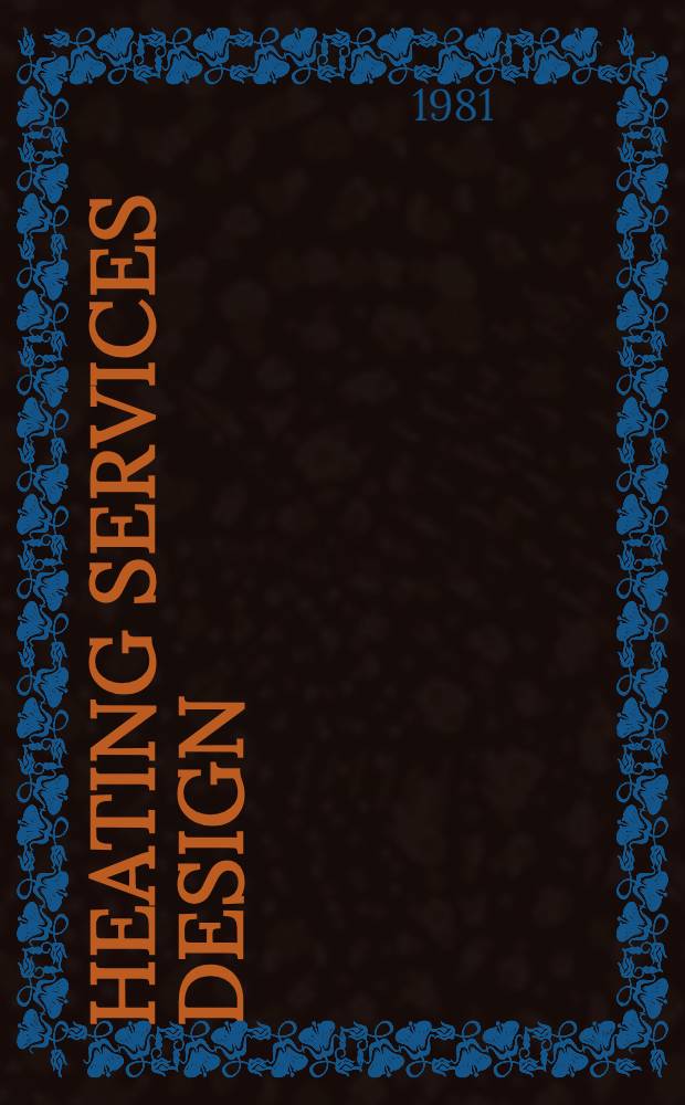 Heating services design