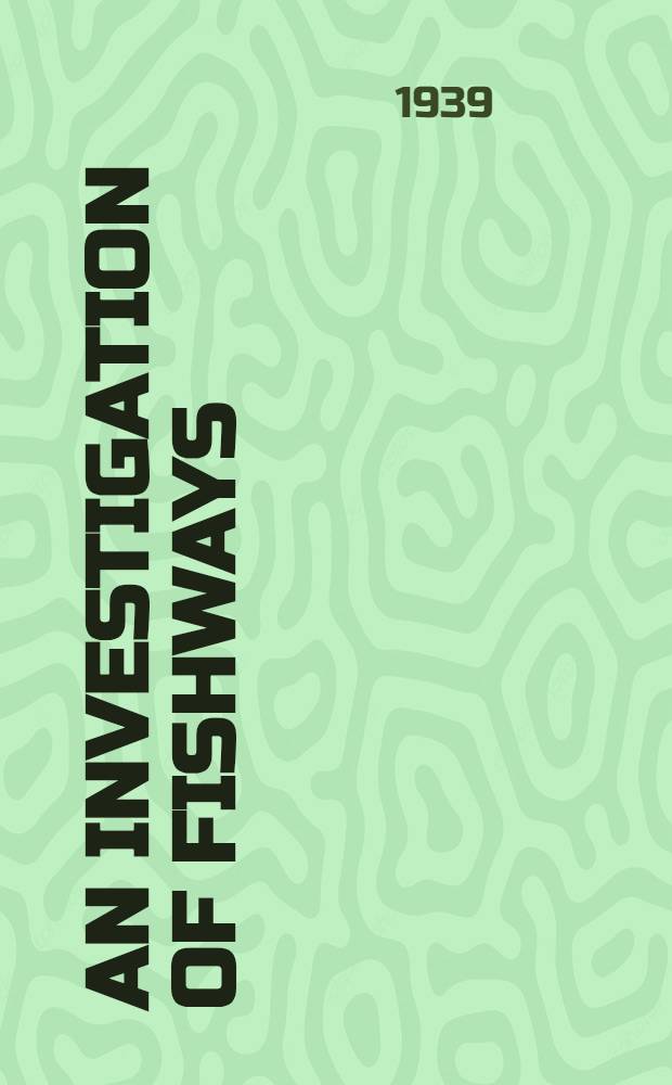 An Investigation of fishways