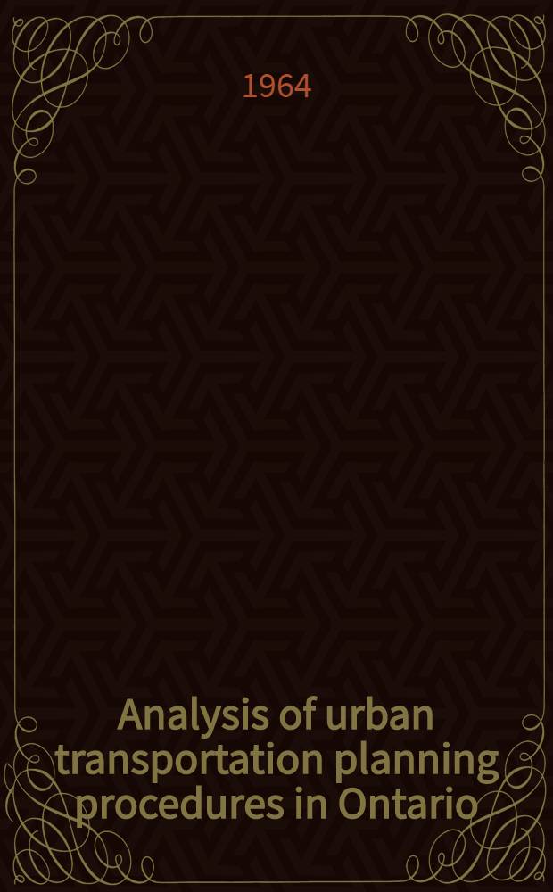 Analysis of urban transportation planning procedures in Ontario