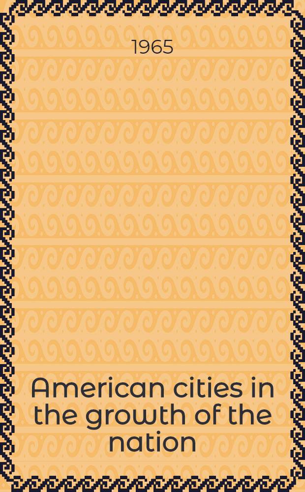 American cities in the growth of the nation