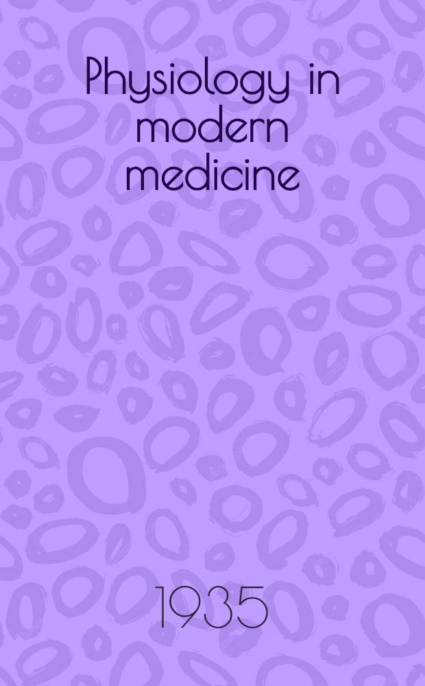 Physiology in modern medicine