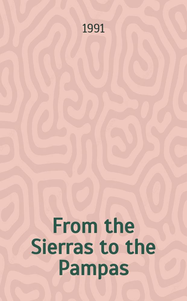 From the Sierras to the Pampas : Richard Burton's travels in the Americas, 1860-69