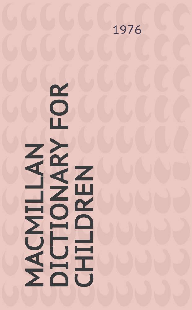Macmillan dictionary for children