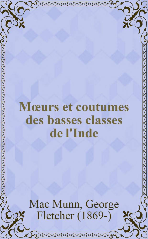 Mœurs et coutumes des basses classes de l'Inde