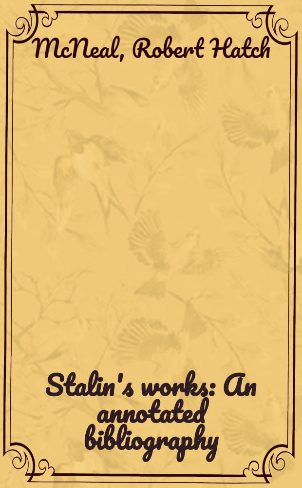 Stalin's works : An annotated bibliography