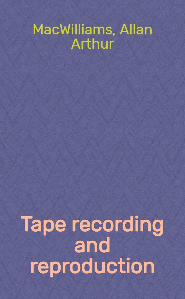 Tape recording and reproduction