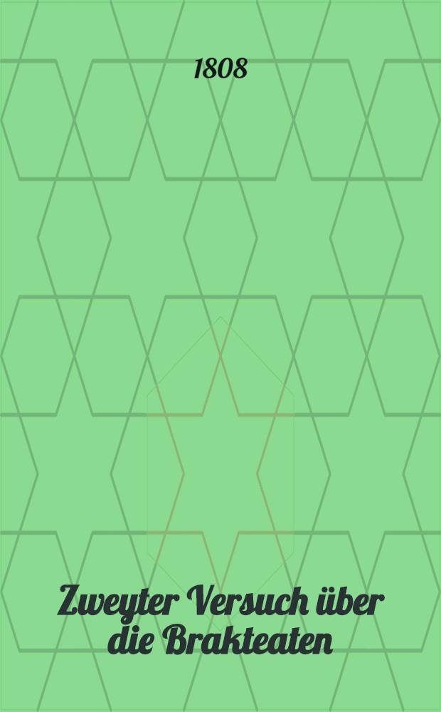 Zweyter Versuch über die Brakteaten