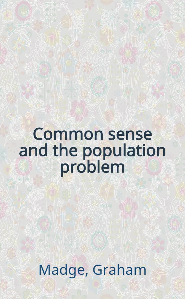 Common sense and the population problem