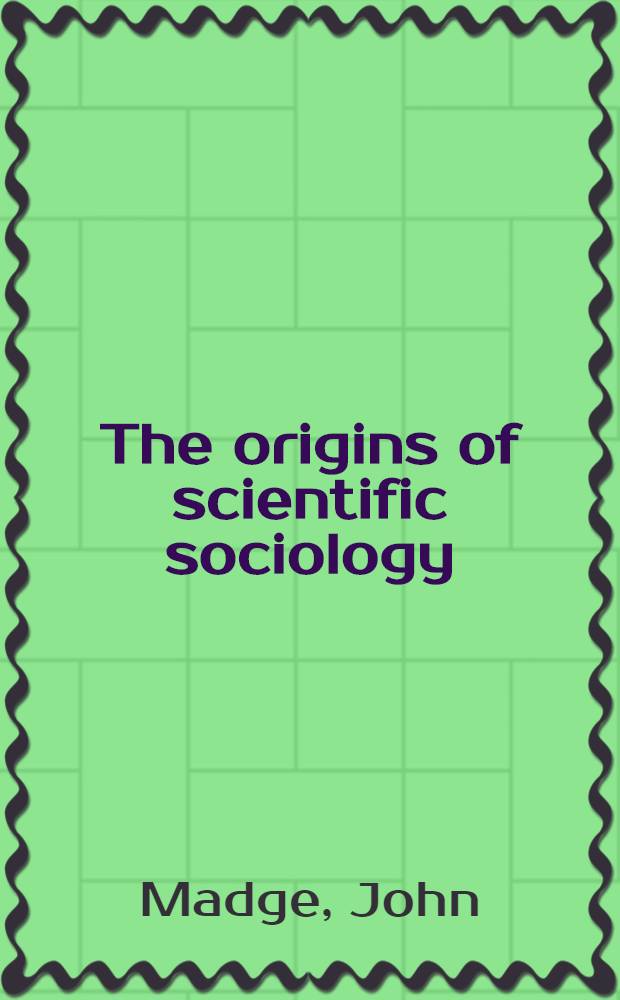 The origins of scientific sociology