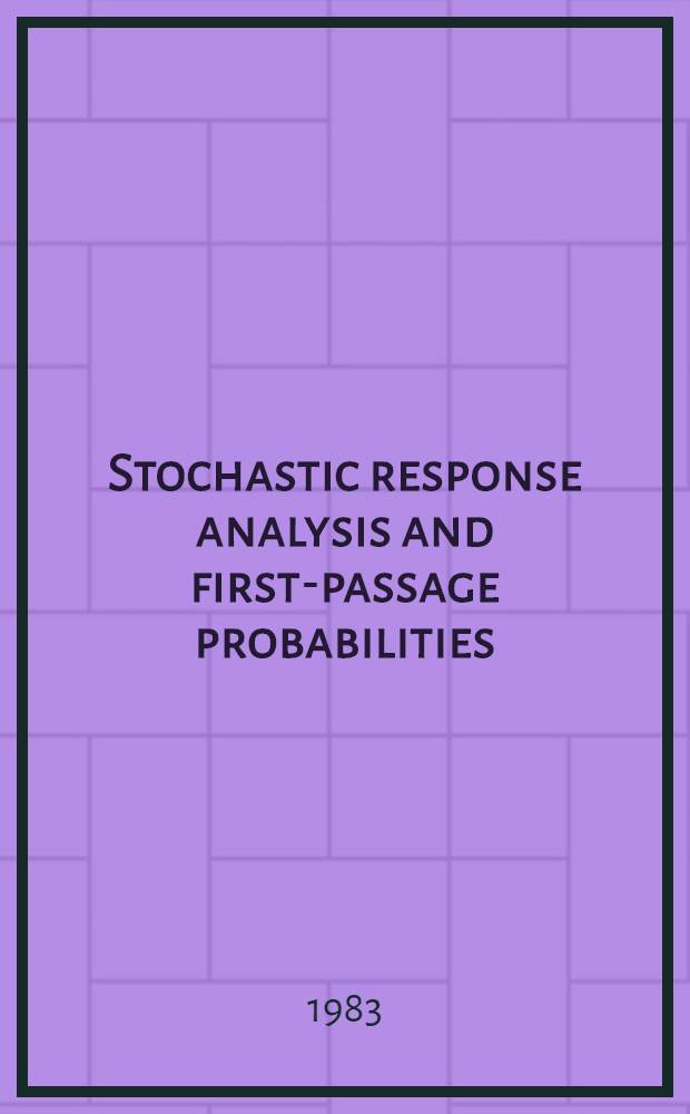Stochastic response analysis and first-passage probabilities : Diss.