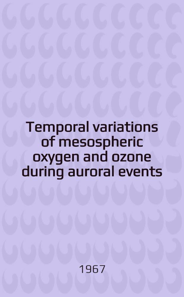 Temporal variations of mesospheric oxygen and ozone during auroral events