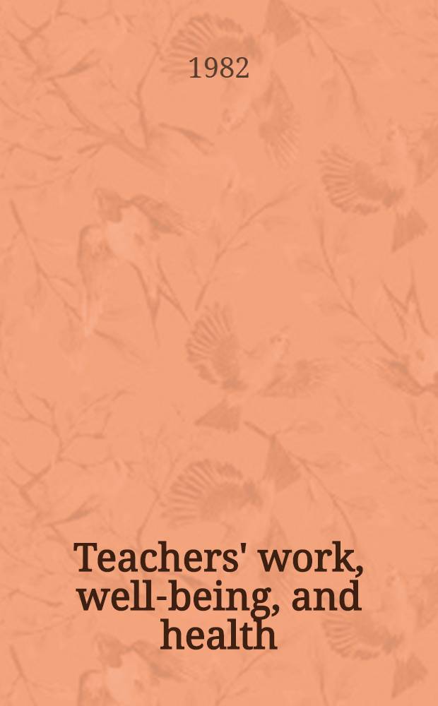 Teachers' work, well-being, and health : Diss.