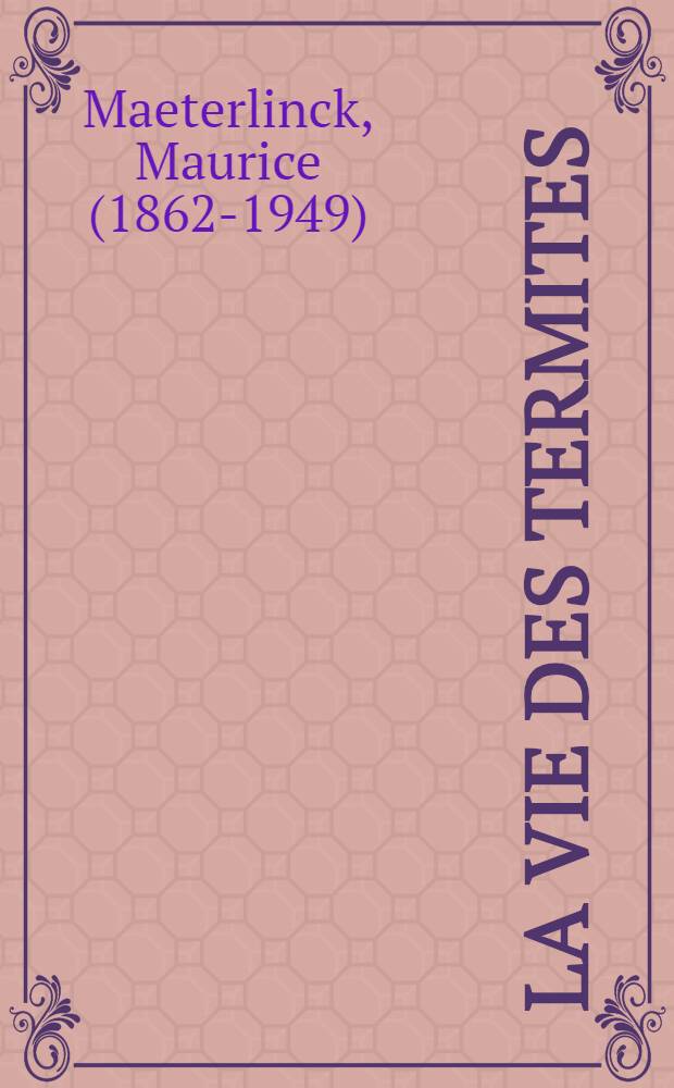 La vie des termites