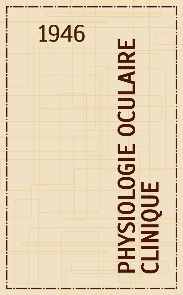 Physiologie oculaire clinique