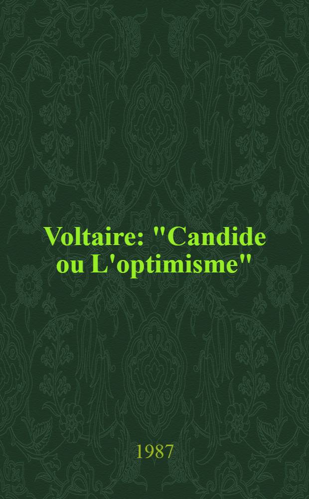 Voltaire : "Candide ou L'optimisme"