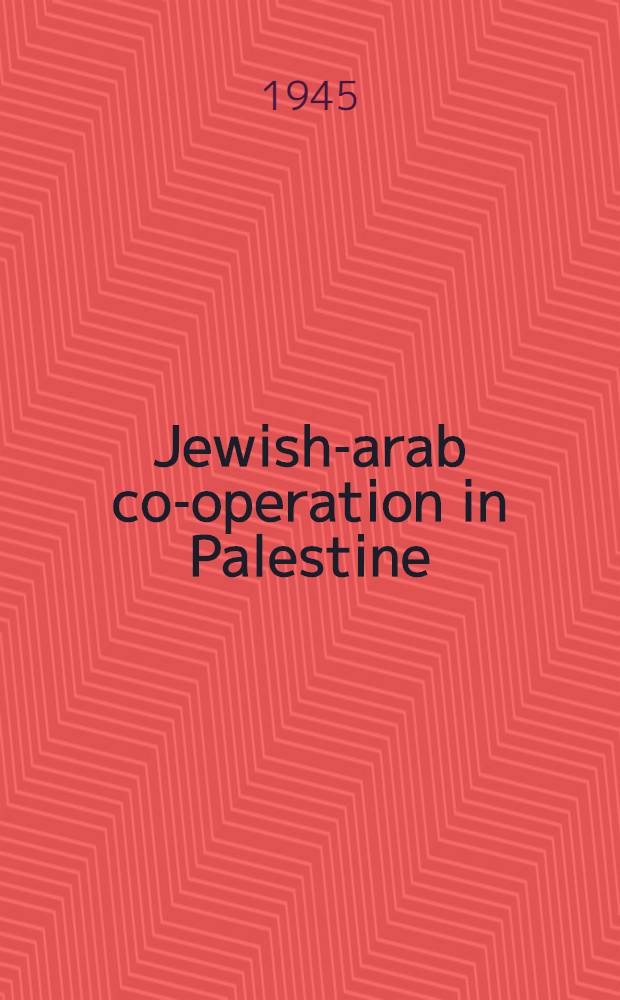 Jewish-arab co-operation in Palestine