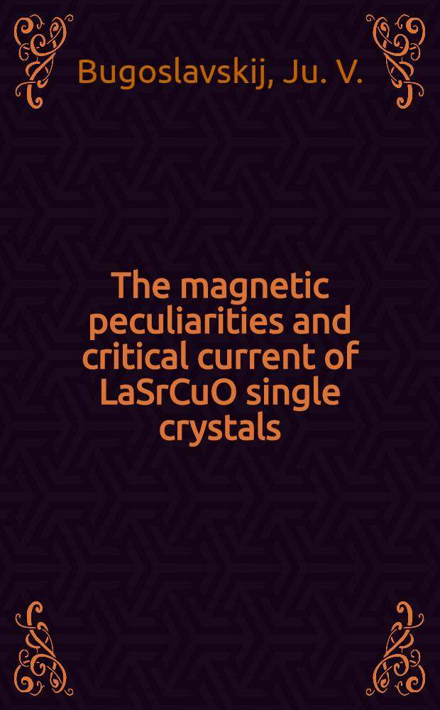 The magnetic peculiarities and critical current of LaSrCuO single crystals
