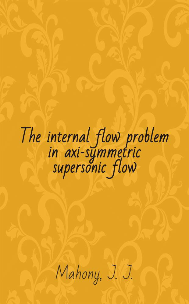 The internal flow problem in axi-symmetric supersonic flow